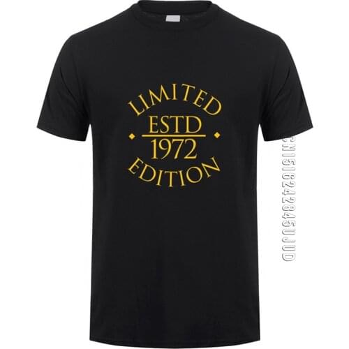 Man Born In 1972 T Shirt Men Cotton O-neck Short Sleeve Limited Edition T-shirt Birthday Gift Tshirt Tops Tee