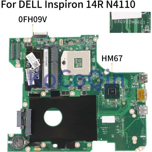 KoCoQin Laptop motherboard For DELL Inspiron 14R N4110 HM67 Mainboard 0FH09V 0FH09V DA0V02MB6E1 DDR3