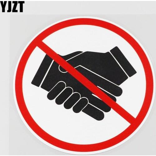 YJZT 11.9CMX11.9CM Warning Signs PVC Decal No Shaking Hands Car Sticker 11B-0113