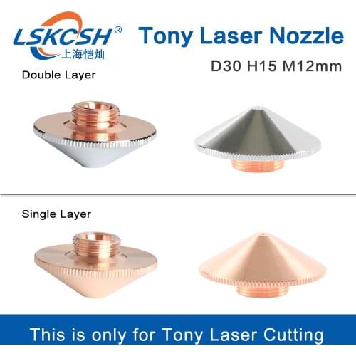 LSKCSH Tony Laser Nozzle Double Layer 1.0 1.2 1.5 2.0 2.5 3.0 D30 H15 Thread 12 Fiber Laser Cutting Head TN20-AT TN30-MA