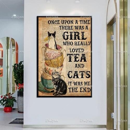 Once Upon A Time There Was A Girl Who Really Loved Tea And Cats Poster, Canvas Art, Cat Printable Wall Art,Home Decor Gift