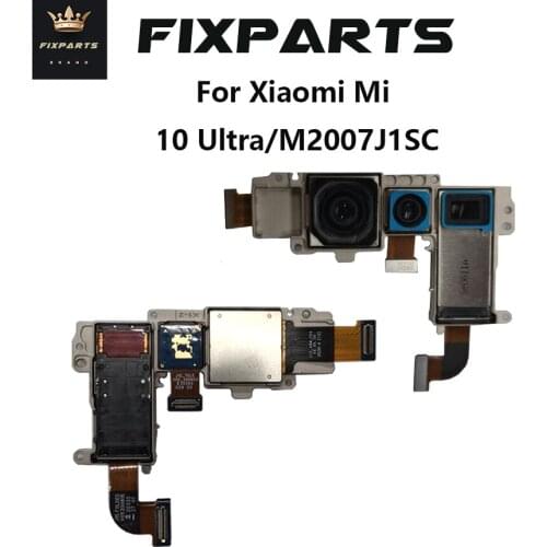 For Xiaomi Mi 10 Ultra Back Main Rear Big camera Flex Cable M2007J1SC Rear Camera For Xiaomi Mi 10 Ultra
