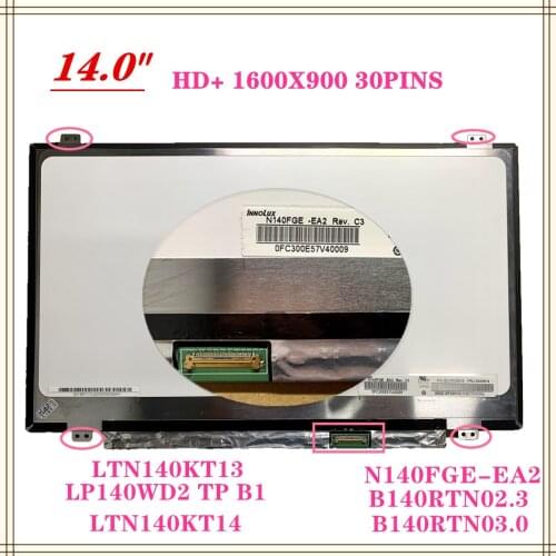 Free Shipping LTN140KT13 LTN140KT14 LP140WD2 TPB1 B140RTN02.3 N140FGE-EA2 LP140WD2 Laptop lcd screen 14.0" 30 pin slim led