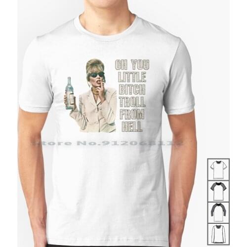 Absolutely Fabulous-Patsy T Shirt 100% Cotton Absolutely Fabulous Ab Fab Patsy Stone Tv British Troll Hell Joanna Lumley 90s