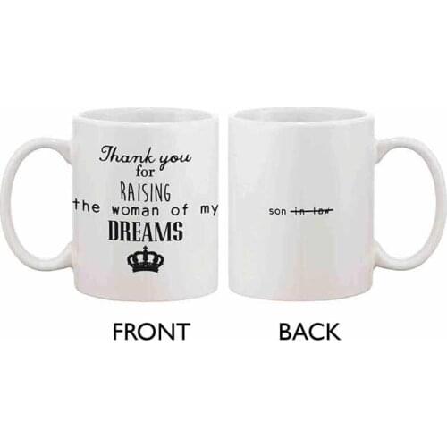 Funny Ceramic Coffee Mug for Dad - Thank You For Raising The Woman of My Dream