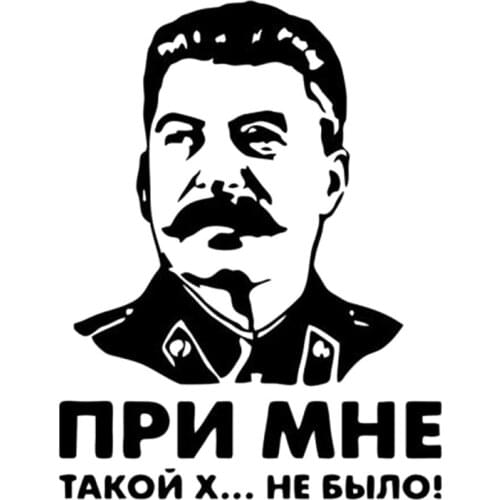 Stalin Vinyl Decal There Was No Such Shit With Me USSR Leader Car Sticker Rear Windshield Window Bumper Decals