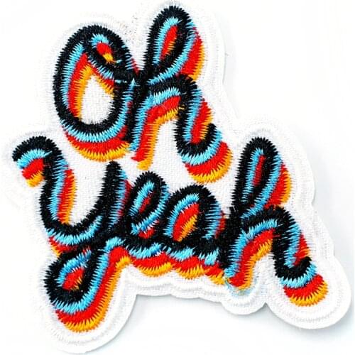 Oh yeah (Size:6.0x6.5cm) Cloth Patch Badges Mend Decorate Patch Jeans Bag Hat Clothes Apparel Sewing Decoration Applique Patches