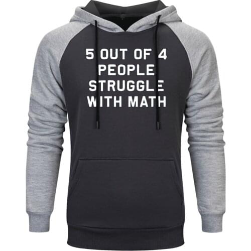 Fashion Mens Raglan Sweatshirts Long Sleeve Hoody Leisure Streetwear Simple Print 5 of 4 People Struggle With Math Hip Hop coats