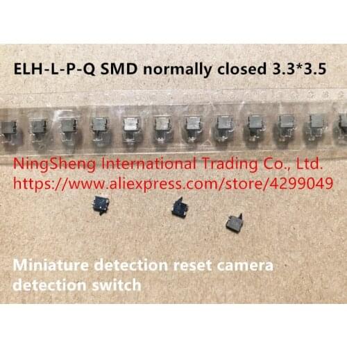 Original new 100% import DIP ELH-L-P-Q SMD normally closed 3.3*3.5 miniature detection reset camera detection switch