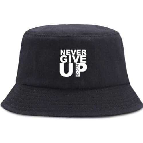 Never Give Up Hip Hop Fisherman Hat Outdoor Casual Beach Bucket Hats Foldable Unisex Sun Cap Summer Fashion Street Panama Caps