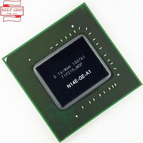 100% New original N14E-GE-A1 N14E GE A1 BGA chipset