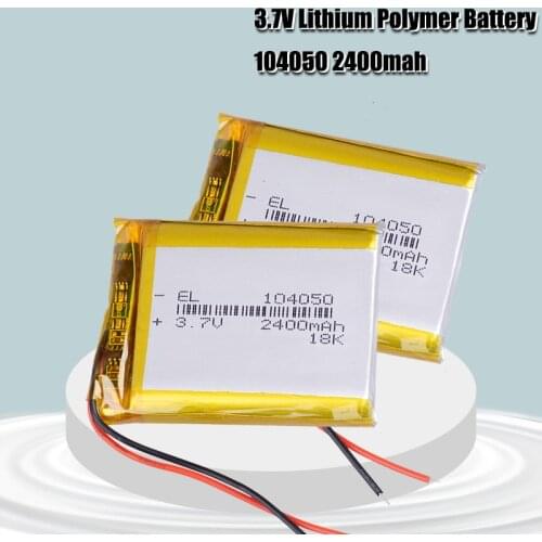 3.7V 2400mah 104050 Li-polymer Rechargeable Battery for MP3 MP4 Speaker Projector Humidifier Solar Lamp Power Bank Li Po Battery
