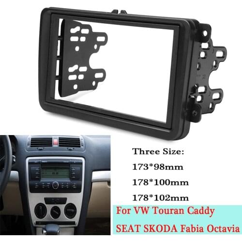 Car Double Din Frame radio Fascia Panel DVD Dash Interior Trim for Volkswagen for VW Touran Caddy SEAT for Skoda Fabia Octavia