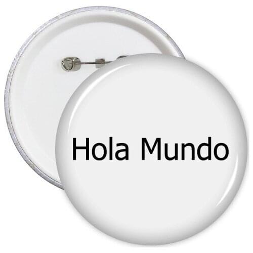 Hello World Spanish Round Pins Badge Button Clothing Decoration Gift 5pcs