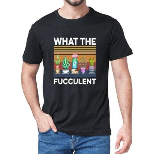 Unisex 100% Cotton Retro Succulent What The Fucculent T shirt Women White XS - 3XL Mens Short-sleeved T-shirt women soft tee