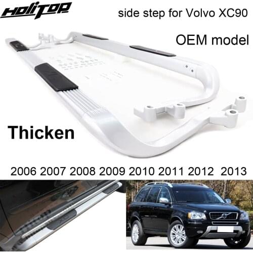 OE side step running board side bar for VOLVO old XC90 2002-2008 2009 2010 2011 2012 2013, brand new, ISO9001 slap-up quality
