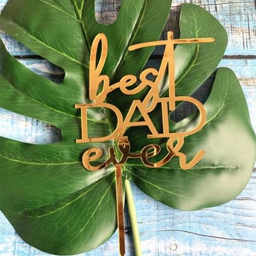 INS Best Dad ever Acrylic Cake Topper Gold Daddy Birthday Cake Topper Supplies for Fathers Day Birthday Party Cake Decorations