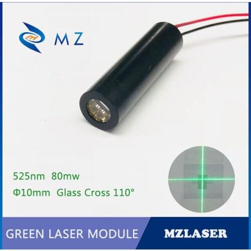 Cross Green laser module 10mm 520nm80mw 110degree Industrial APC Drive glass lens Cross Green Laser