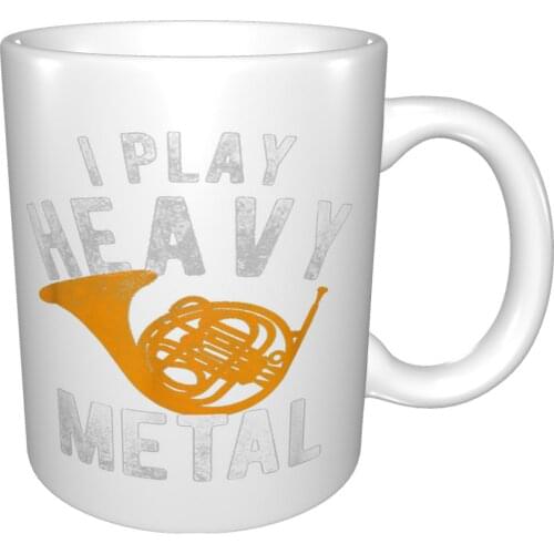 I Play Heavy Metal French Horn Mug Coffee Cup Coffee Mug Tea Glass Double Walled Arab Coffee Cups Mugs