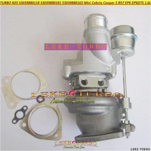 Free ship K03 53039700118 53039880181 53039880163 181 118 163 Turbo For Mini Cooper S R55 R56 R57 EP6DTS EP6 DTS 1.6L NO E Valve