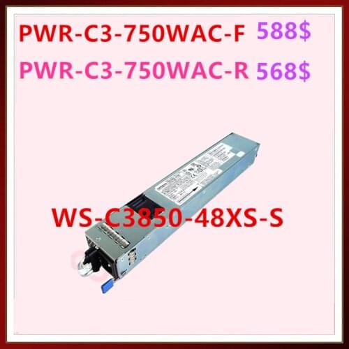 New PSU For Cisco 3850 750W Power Supply PWR-C3-750WAC-F PWR-C3-750WAC-R