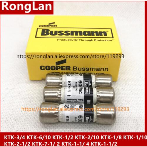 BUSSMANN Limitron Fuse KTK-3/4 KTK-6/10 KTK-1/2 KTK-2/10 KTK-1/8 KTK-1/10 KTK-2-1/2 KTK-7-1/ 2 KTK-1-1/ 4 KTK-1-1/2-10PCS