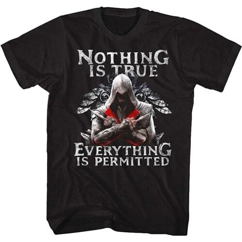 Nothing Is True Everything Is Permitted T-Shirt Cotton O-Neck Short Sleeve Mens T Shirt New Size S-3XL
