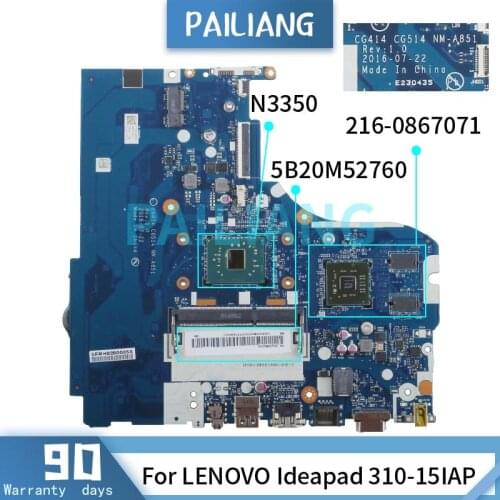 PAILIANG Laptop motherboard For LENOVO Ideapad 310-15IAP N3350 Mainboard NM-A851 SR2Z7 216-0867071 DDR3 tesed