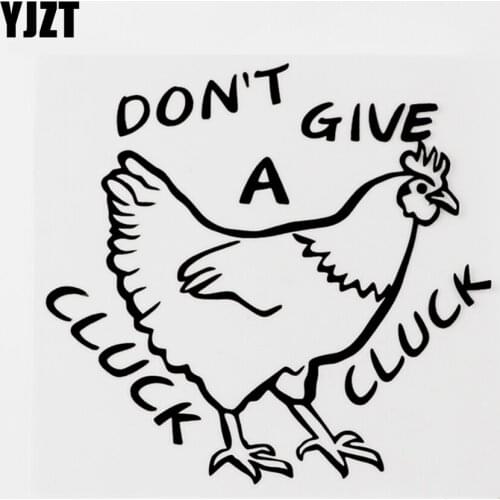 YJZT 15.6CM×15.2CM Don'T Give A Cluck Interesting Vinyl Decal Car Sticker Black/Silver 8C-0588