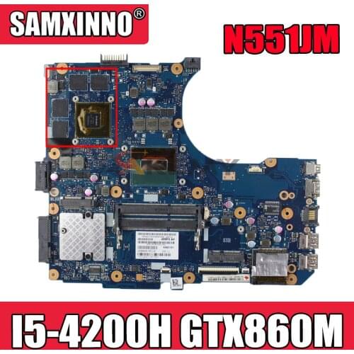 Akemy N551JM Laptop motherboard for ASUS N551JM original mainboard I5-4200H GTX860M
