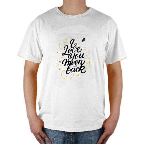 I Love You To The Moon And Back - T Shirt For Men Charm Painting Poster Print Summer Tops Fashion Tee Male tshirt Mom Baby Gifts