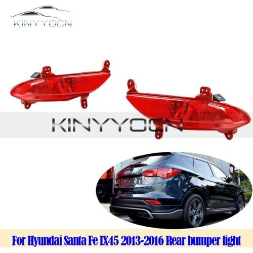 For Hyundai Santa Fe Santafe IX45 2013 - 2016 Rear Bumper Fog Light Reflector Rear Fog Light Foglamp Brake Lamp Warning Lamp