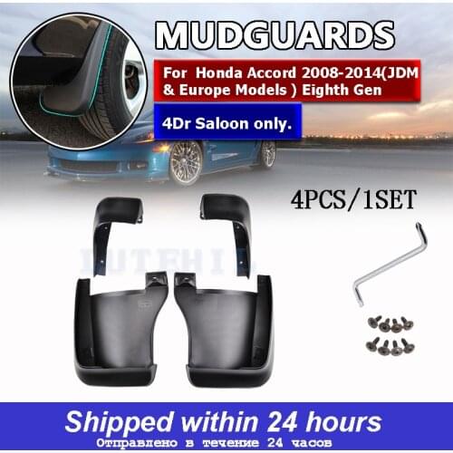For Honda Accord 2008-2014(JDM & Europe Models ) Eighth Gen,4Dr Saloon only Mudflaps 4PCS Brand New Splash Guar Mud Guards