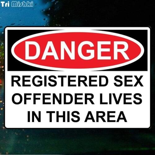 Tri Mishki WCS050 15x10cm Danger Registered sex offender lives in this area car sticker funny colorful car stickers auto automob