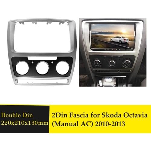 2 Din Car Radio Fascia for Skoda Octavia (Manual AC) 2010-2013 Stereo Panel Mounting Installation Dash Kit Trim Adapter Frame