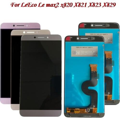 5.7" Original quality For LeEco Le max2 x820 X821 X823 X829 LCD Display Touch Screen Digitizer Assembly For LeEco Le max 2 phone