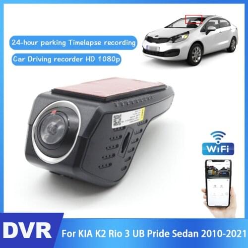 Driving Recorder Car Wifi DVR Mini Camera For KIA K2 Rio 3 UB Pride Sedan 2010 To 2021 Novatek 96672 Car Dash Cam Video Recorder