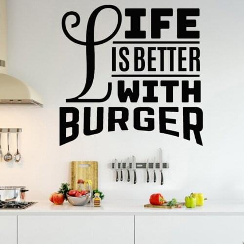 Restaurant Wall Sticker Burger Decal Fast Food Store Window Decoration Quotes Life Is Better Stickers Creative Shop Wall C6016