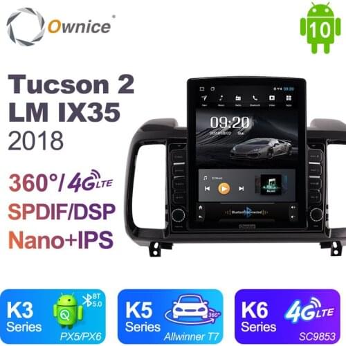 Ownice Android 10.0 Car Radio for Hyundai Tucson 2 LM IX35 2018 GPS 2 Din Auto Audio System Stereo Player 4G LTE Tesla Style