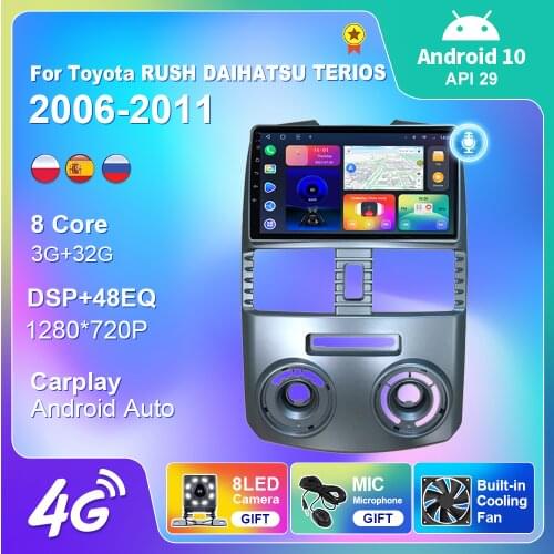 For Toyota RUSH/ DAIHATSU TERIOS 2006-2011 GPS Navigation Multimedia Carplay DSP Car Radio Camera Android 10 2Din WiFi IPS 8cor