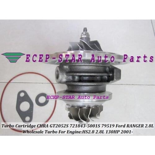 Free Ship Turbo Cartridge CHRA Core GT2052S 721843-0001 721843-5001S 721843 For Ford Ranger 2001- Power Stroke HS2.8 2.8L 130HP