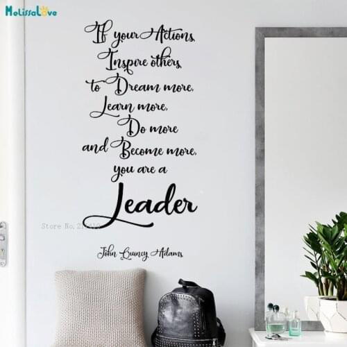 Leadership Quote Wall Sticker If Your Actions Inspire Others to Dream More Saying Vinyl Removable Decals Office Boss Gift YT2315