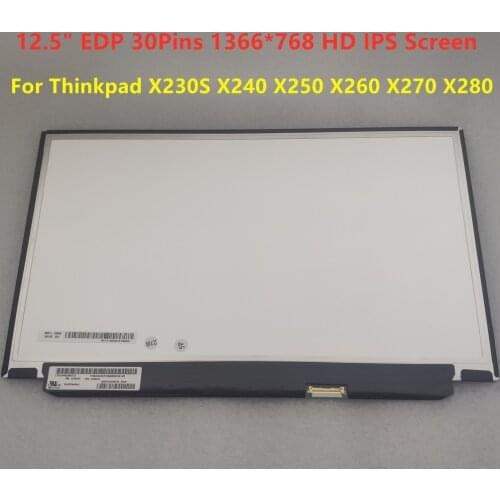HD 1366x768 IPS 30Pins For Lenovo Thinkpad X230S X240 X250 X260 X270 X280 12.5 Inch Laptop Lcd Screen