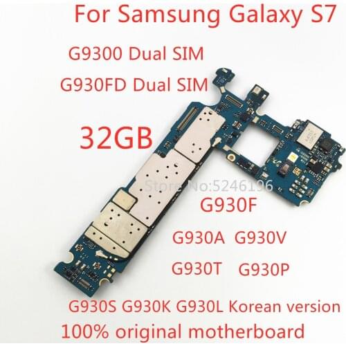 Apply to For Samsung Galaxy S7 G9300 G930A G930T G930P G930V G930FD G930S/K/L 32GB original unlocked motherboard replacement