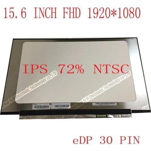15.6"Laptop Lcd Screen IPS 72% NTSC Matrix 1920*1080 eDP 30 Pin N156HCE-EN1 N156HCA-EA1 N156HCA EA3