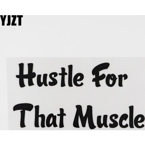 YJZT 13.4CM*6.5CM Hustle For That Muscle Letters Car Sticker Vinyl Decal 13D-0096