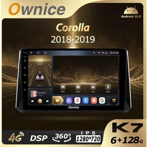 Ownice Car Multimedia for Toyota Corolla 2018-2019 2Din Android 10.0 auto radio car Audio stereo 6G+128G 4G LTE HDMI SPDIF 360