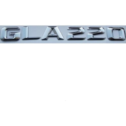 Chrome 3D ABS Plastic Car Trunk Rear Letters Badge Emblem Decal Sticker for Mercedes Benz GLA Class GLA220