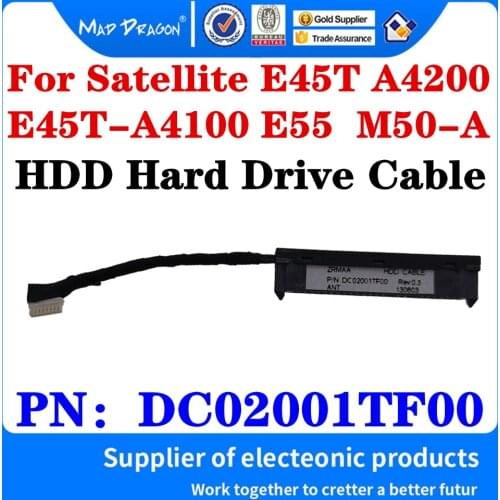New original DC02001TF00 For Toshiba Satellite E45T E45T-A4100 A4200 E55 M50-A Laptops HDD Hard Drive Adapter Connector Cable