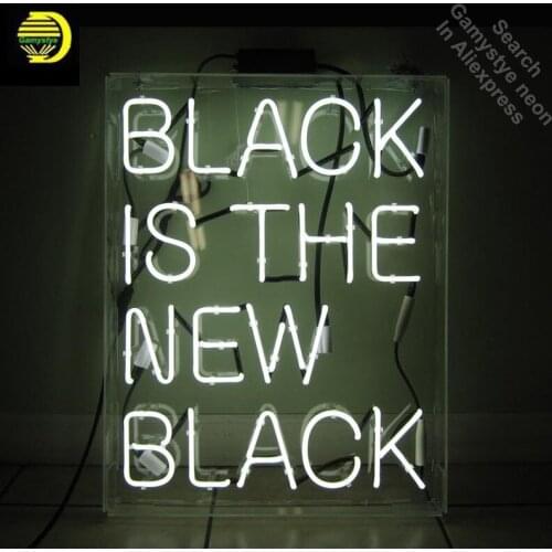 Neon Sign for Black Is the New Black Neon Bulb sign Home Display Handmade Glass tube neon light Sign custom neon accessories